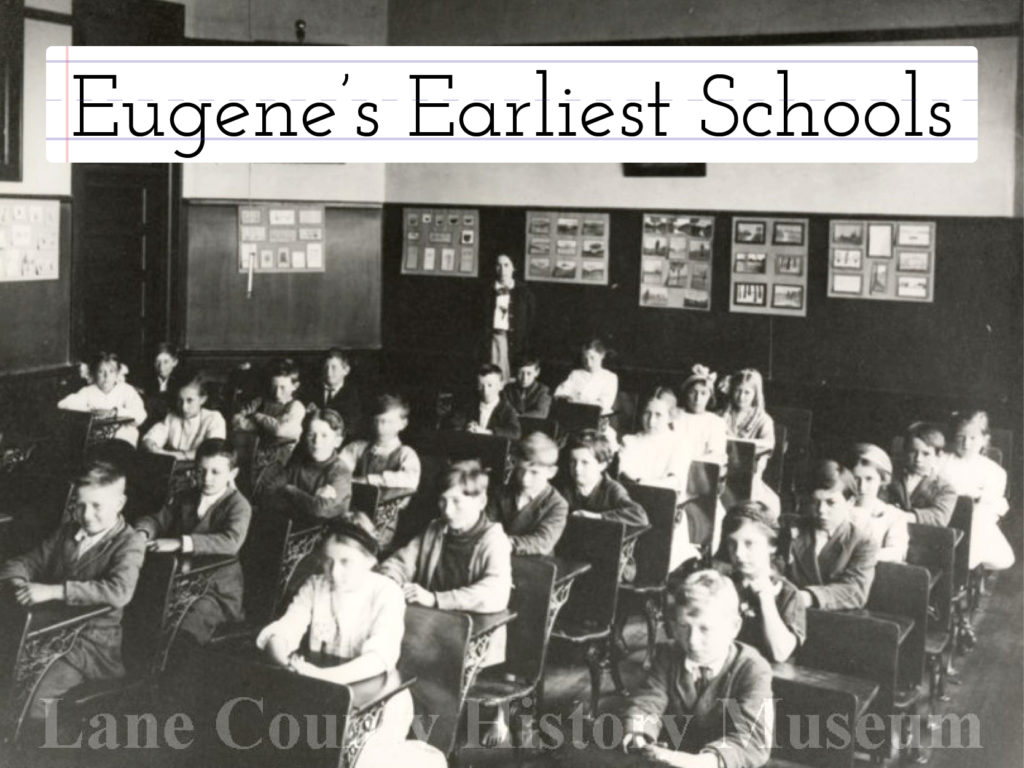 Eugene's Earliest Schools