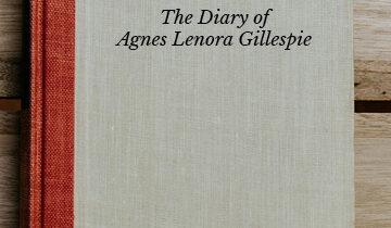 The Diary of Agnes Lenora Gillespie