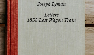Letters of Ester Brakeman Lyman & Joseph Lyman